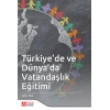 Türkiyede ve Dünyada Vatandaşlık Eğitimi