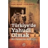 Türkiyede Yahudi Olmak: Bir Deneyim Sözlüğü