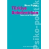 Türkiye Debelenirken: Psiko Politik Yüzleşmeler