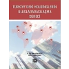 Türkiyedeki Holdinglerin Uluslararasılaşma Süreci - Dr. Öğr. Üyesi Kübra Mert, Prof Dr. Kader Şahin