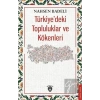 Türkiyedeki Topluluklar ve Kökenleri