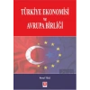Türkiye Ekonomisi ve Avrupa Birliği