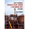 Türkiye Ekonomisinde Teknolojik İlerleme, Bölüşüm ve Kar Oraninin Seyri: 1972-2003
