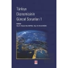 Türkiye Ekonomisinin Güncel Sorunları - 1