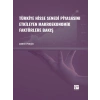 Türkiye Hisse Senedi Piyasasını Etkileyen Makroekonomik Faktörlere Bakış - Merve PERÇİN