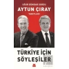 Türkiye için Söyleşiler