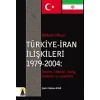 Türkiye-İran İlişkileri -1979-2004-