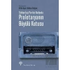 Türkiye İşçi Partisi Radyoda Proletaryanın Büyülü Kutusu (Ciltli)