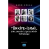 Türkiye-İsrail Diplomatik İlişkilerinin Kuruluşu