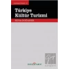 Türkiye Kültür Turizmi