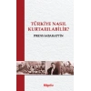 Türkiye Nasıl Kurtarılabilir