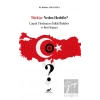 Türkiye Neden Hedefte? Çarpık Uluslararası İttifak İlişkileri ve Kurt Kapanı