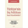 Türkiyenin Dış Politikası Nasıl Düzeltilebilir
