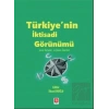 Türkiyenin İktisadi Görünümü