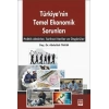 Türkiyenin Temel Ekonomik Sorunları