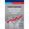 Türkiye Örneğinde Makroekonomik Göstergelerin Analizi