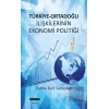 Türkiye - Ortadoğu İlişkilerinin Ekonomi Politiği