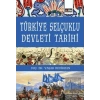 Türkiye Selçuklu Devleti Tarihi