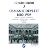 Türkiye Tarihi 3 Osmanlı Devleti 1600-1908