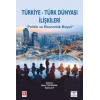 Türkiye Türk Dünyası İlişkileri