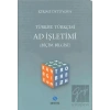 Türkiye Türkçesi Ad İşletimi