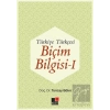 Türkiye Türkçesi Biçim Bilgisi - 1