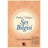Türkiye Türkçesi Ses Bilgisi
