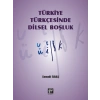 Türkiye Türkçesinde Dilsel Boşluk - Songül İlbaş