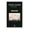 Türkiye Üzerine