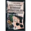 Türkiye ve Dünyadan İstihbarat Operasyonları