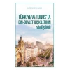 Türkiye ve Tunus’ta Din - Devlet İlişkilerinin Dönüşümü