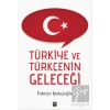 Türkiye ve Türkçenin Geleceği