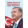 Türkiye Yüzyılı ve Cihan Müdafaası