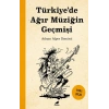Türkiye’de Ağır Müziğin Geçmişi