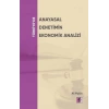Türkiye’de Anayasal Denetimin Ekonomik Analizi