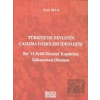 Türkiye’de Devletin Çalışma İlişkileri İdeolojisi