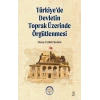 Türkiye’de Devletin Toprak Üzerinde Örgütlenmesi