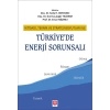 Türkiyede Enerji Sorunsalı Seda H.Bostancı