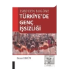 Türkiye’de Genç İşsizliği