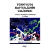 Türkiye’de Kapitalizmin Gelişmesi