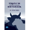 Türkiye’de Küçükbaş ve Büyükbaş Hayvancılık