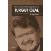Türkiye’de Liberal-Muhafazakar Siyaset ve Turgut Özal