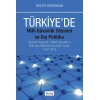Türkiyede Milli Güvenlik Söylemi ve Dış Politika