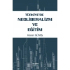TÜRKİYEDE NEOLİBERALİZM VE EĞİTİM - Der