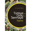 Türkiye’de Ordu ve Sermaye İlişkisi