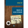 Türkiyede Seçim Sistemleri