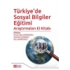 Türkiyede Sosyal Bilgiler Eğitimi Araştırmaları El Kitabı
