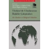 Türkiye’de Uluslararası İlişkiler Çalışmaları Alt Alanlar ve Bölgesel Odaklar