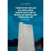 Türkiye’de Yapılan Çalışmalarda Orhon Yazıtları’nı Okuma ve Yorumlama Farklılıkları