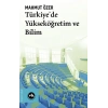 Türkiye’de Yükseköğretim ve Bilim